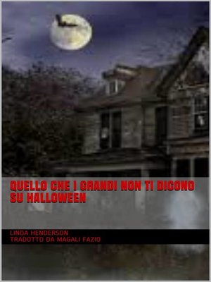 cover image of Quello Che I Grandi Non Ti Dicono Su Halloween